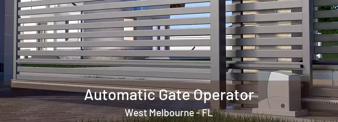  Automatic Gate Operator West Melbourne - FL