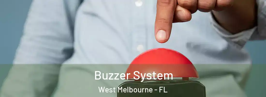  Buzzer System West Melbourne - FL