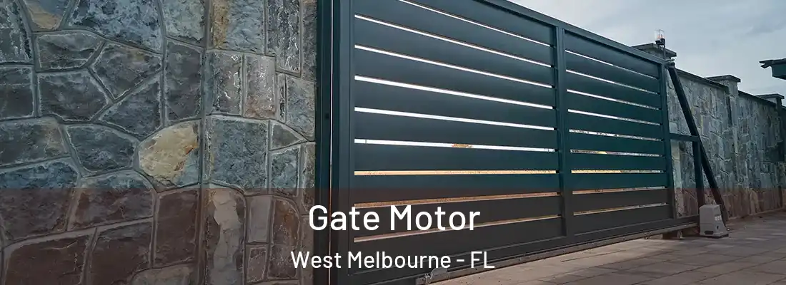 Gate Motor West Melbourne - FL