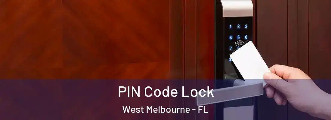  PIN Code Lock West Melbourne - FL